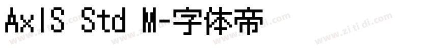 AxIS Std M字体转换 AxIS Std M字体转换